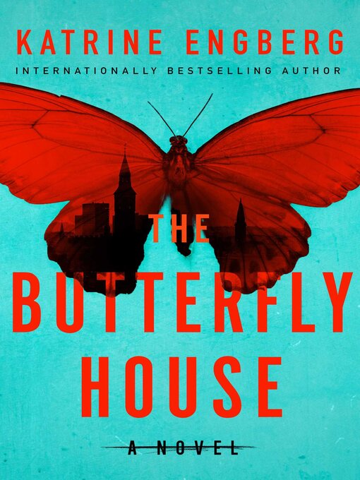 Title details for The Butterfly House by Katrine Engberg - Wait list